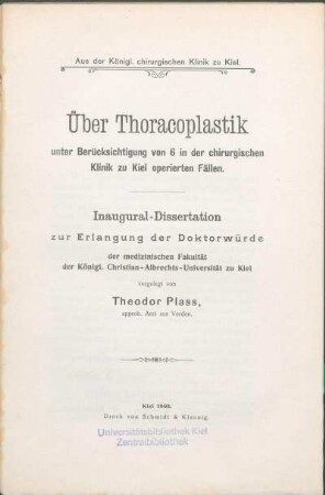 Über Thoracoplastik unter Berücksichtigung von 6 in der chirurgischen Klinik zu Kiel operierten Fällen