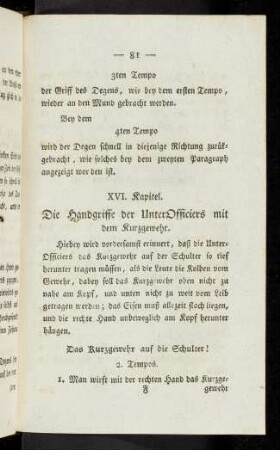 81 XVI. Die Handgriffe des UnterOfficiers mit dem Kurzgewehr