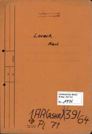 Personenheft Karl Loreck (*09.05.1898), Polizeioberinspektor und SS-Hauptsturmführer