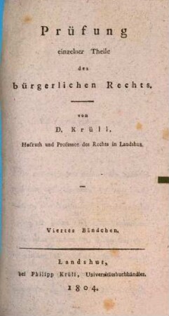 Prüfung einzelner Theile des bürgerlichen Rechts, 4