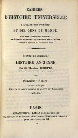 Histoire Ancienne : cours de sixième, 5. Guerre médique. État de la Grèce jusqu'à la guerre du Péloponèse (504 - 432)