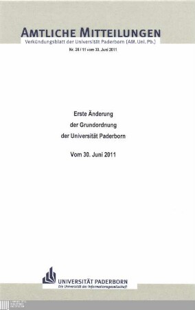 Erste Änderung der Grundordnung der Universität Paderborn : vom 30. Juni 2011