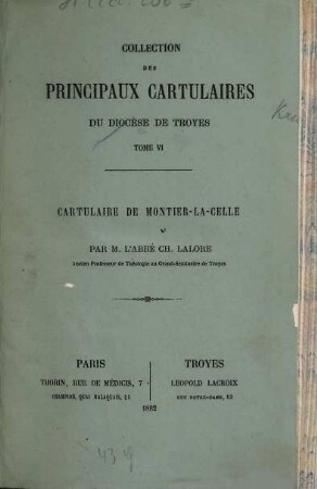Collection des principaux cartulaires du diocèse de Troyes, 6