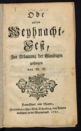 Ode auf das Weyhnacht-Fest : Zur Erbauung der Glaubigen gesungen von M. M