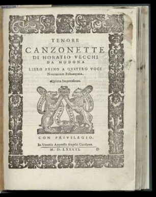 Orazio Vecchi: Canzonette ... Libro primo a quatro voci ... Quinta Impressione ... Tenore
