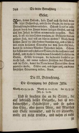Die III. Betrachtung. Die Creutzigung des Herrn Jesu.