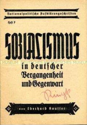 Gesellschaftstheoretische Propagandaschrift aus der Reihe "Natioalpolitische Aufklärungsschriften" zu den Wurzeln des Nationalsozialismus