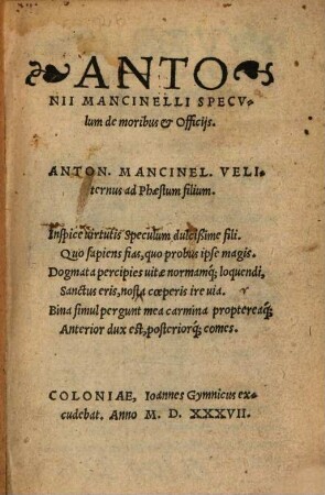 Antonii Mancinelli Specvlum de moribus & Officijs