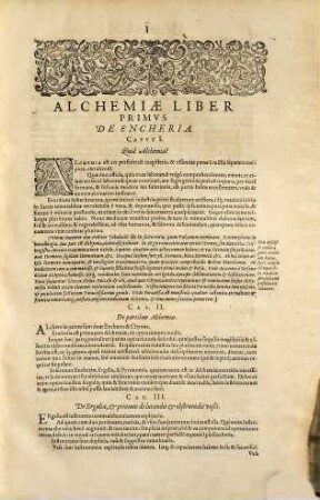 Alchymia Andreæ Libavii, Recognita, Emendata, Et aucta : tum dogmatibus & experimentis nonnullis; Tvm Commentario Medico Physico Chymico: Qvi Exornatvs Est Variis Instrumentorum Chymicorum picturis; partim alinde translatis, partim planè nouis: In gratiam eorum, Qvi Arvanorvm Natvralivm cupidi, ea absq[ue] inuolucris elementarium et enigmaticarum sordium, intueri gaudent. Praemissa Defensione Artis: opposita censurae Parisianae