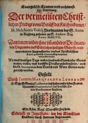 Evangelisches Examen ... der vermeinten christlichen Predigt vom Beruff der Kirchendiener, Melchioris Volcii