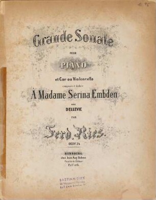 Grande sonate pour piano et cor ou violoncelle : oeuv. 34