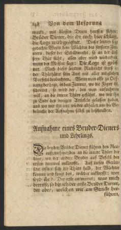 Aufnahme eines Bruder-Dieners und Lehrlings