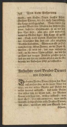 Aufnahme eines Bruder-Dieners und Lehrlings