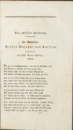 Der zwölfte Hornung. Zur geburtstagsfeier Seiner Majestät des Kaisers, gedichtet von Prof. Anton Müller.