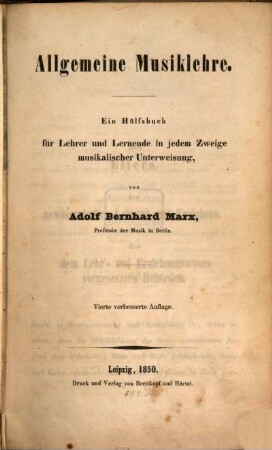 Allgemeine Musiklehre : ein Hülfsbuch für Lehrer und Lernende in jedem Zweige musikalischer Unterweisung