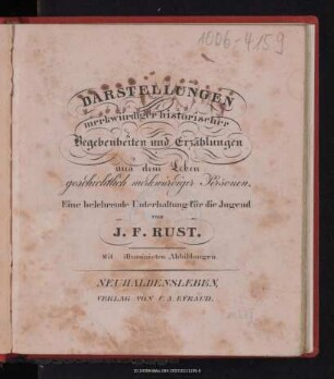 Darstellungen merkwürdiger historischer Begebenheiten und Erzählungen aus dem Leben geschichtlich merkwürdiger Personen : eine belehrende Unterhaltung für die Jugend