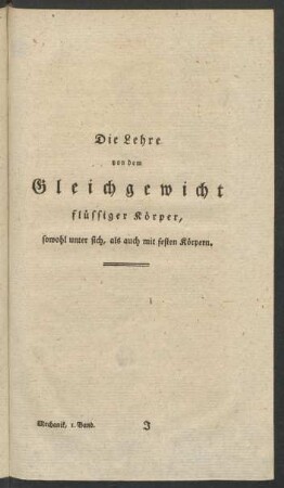 Die Lehre von dem Gleichgewicht flüssiger Körper, sowohl unter sich, als auch mit festen Körpern