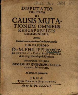 Disputatio Politica De Causis Mutationum Omnibus Rebuspublicis Communibus