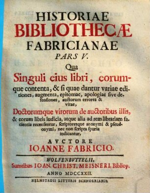 Joan. Fabricii Historia bibliotheca Fabricianae, 5
