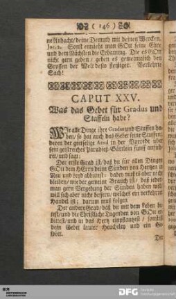 Caput XXV. Was das Gebet für Gradus und Staffeln habe?