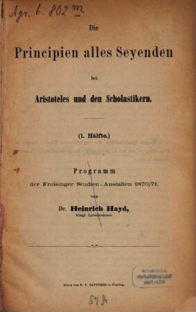 Die Principien alles Seyenden bei Aristoteles und den Scholastikern, 1
