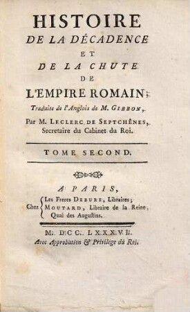 Histoire de la décadence et de la chûte de l'empire Romain, 2