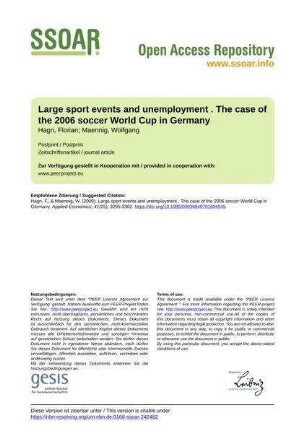 Large sport events and unemployment . The case of the 2006 soccer World Cup in Germany