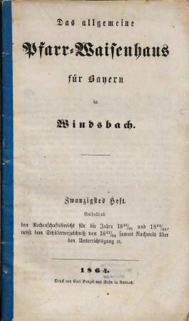 Das Allgemeine Protestantische Pfarr-Waisenhaus für Bayern in Windsbach. 20. 1860/63