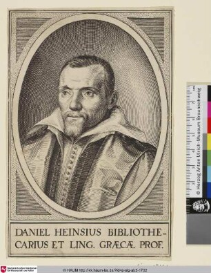 Daniel Heinsius Bibliothecarius et Ling. Gracae Prof.