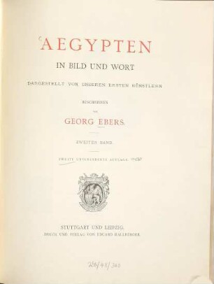 Aegypten in Bild und Wort : Dargestellt von unseren ersten Künstlern. Beschrieben von Georg Ebers, 2