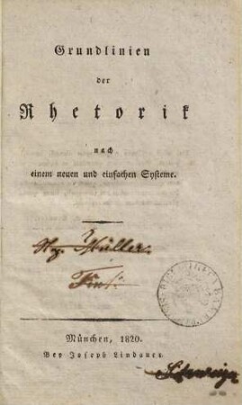 Grundlinien der Rhetorik nach einem neuen und einfachen Systeme