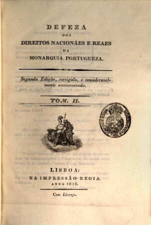 Defeza dos direitos nacionaes e reaes da monarquia portugueza. 2