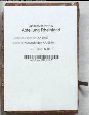 Kleve: Auszug aus Handschriften A III 4 von Händen des 16 Jhs. (= Registrum B) (nicht chronologisch)