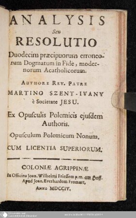 Analysis Seu Resolutio Duodecim praecipuorum erroneorum Dogmatum in Fide, modernorum Acatholicorum