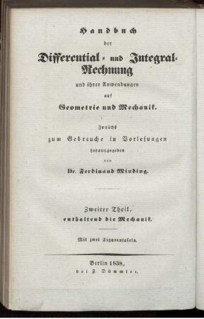 Th. 2: Handbuch der Differential- und Integralrechnung und ihrer Anwendungen auf Geometrie und Mechanik. Zweiter Theil