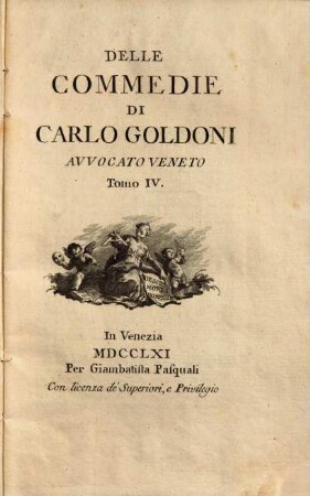 Le commedie di Carlo Goldoni. 4