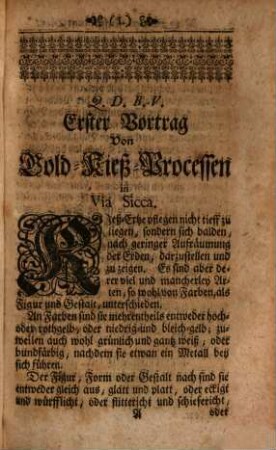 Collectanea Chymico-Metallurgica Curiosa; Oder zusammen getragene Chymisch und Metallurgische Processe Von Gold-Kiesen, Kobalt und Talck-Ertzen : Nebst einem Anhang Von Vitris Metallicis und Schmeltz-Flüssen, Lehrende, Wie das darinn enthaltene Gold und Silber nicht nur daraus gebracht, sondern auch das [Silber] und [Quecksilber] dadurch figiret werden können. Ein Werck dergleichen nie also gesehen worden; Allen Liebhabern der edlen Chymie und Metallurgie, wie auch Goldschmieden, Probirern [et]c. sehr diensam und ersprießlich