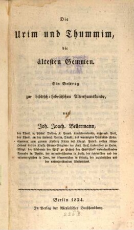 Die Urim und Thummim, die ältesten Gemmen : ein Beitrag zur biblisch-hebräischen Alterthumskunde