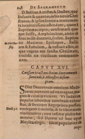 Capvt XVI. Caussam tractans huius Sacramenti sumendi, à Ministro desumptam.