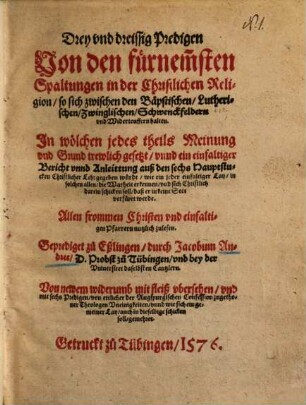 Drey und dreissig Predigen von den fürnembsten Spaltungen in der Christlichen Religion