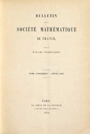 Bulletin de la Société Mathématique de France. 20. 1892