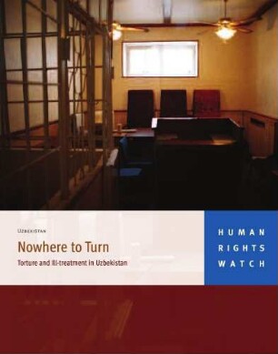 Nowhere to turn : torture and ill-treatment in Uzbekistan