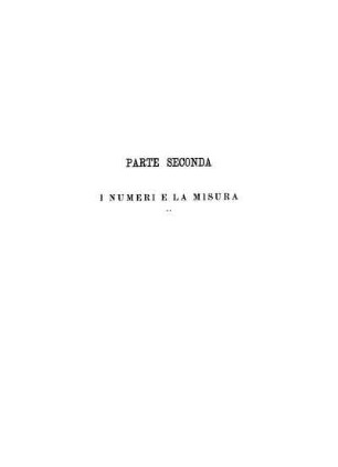 Parte II. I Numeri e la Misura.