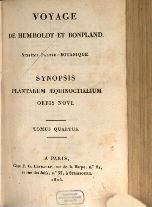Synopsis plantarum, quas in itinere ad plagam aequinoctialem orbis novi collegerunt Al. de Humboldt et Am. Bonpland. 4