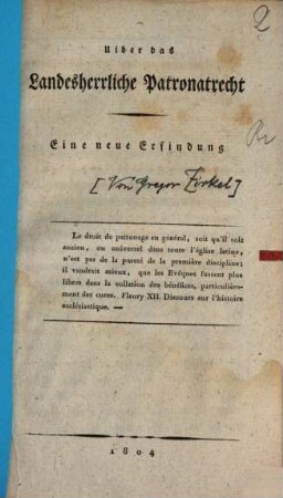 Über das landesherliche Patronatrecht : Eine neue Erfindung