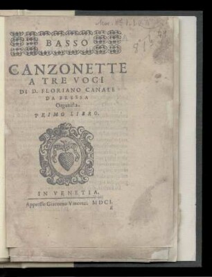 Floriano Canale: Canzonette a tre voci ... Primo libro. Basso