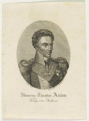 Bildnis des Klemens Theodor Anton, König von Sachsen