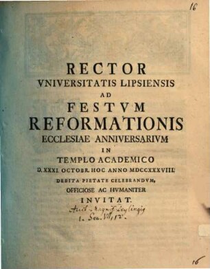 Rector Universitatis Lipsiensis ad festum reformationis eccl. anniversarium ... celebrandum ... invitat