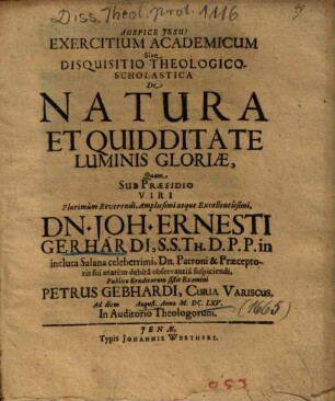 Exercitium Academicum Sive Disquisitio Theologico-Scholastica De Natura Et Quidditate Luminis Gloriae