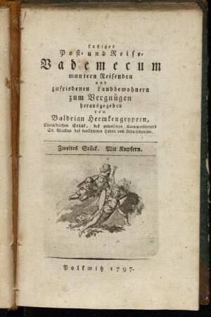 Zweites Stück: Lustiges Post- und Reise-Vademecum. Zweites Stück
